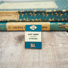 Load image into Gallery viewer, 'Get Lost In Books' Book Lover Enamel Pin Badge