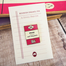 Load image into Gallery viewer, 'Pride Not Prejudice' Book Lover Enamel Pin Badge