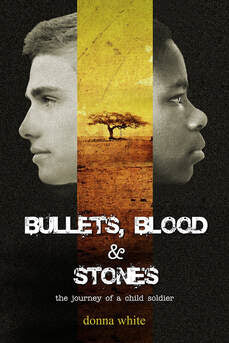 Bullets, Blood & Stones: The Journey Of A Child Soldier