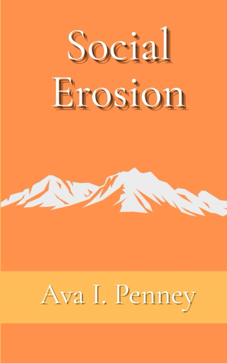 Social Erosion