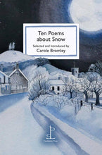 Load image into Gallery viewer, Ten Poems about Snow
