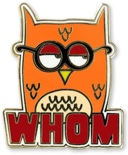 Load image into Gallery viewer, Whom Owl Enamel Pin
