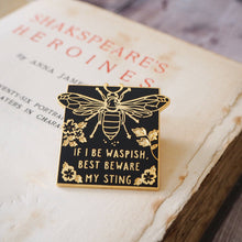 Load image into Gallery viewer, Shakespeare Wasp Pin

