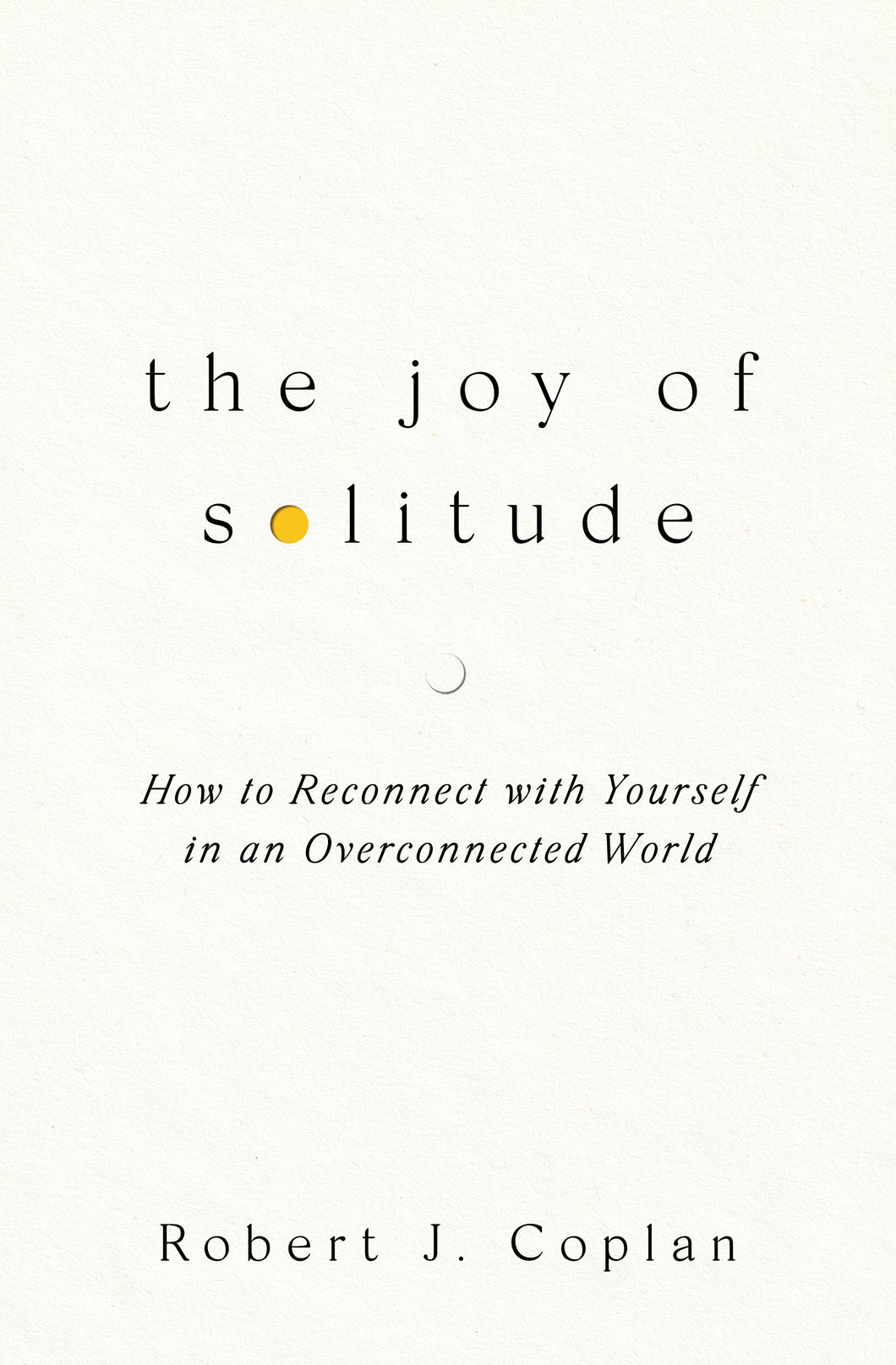 The Joy of Solitude