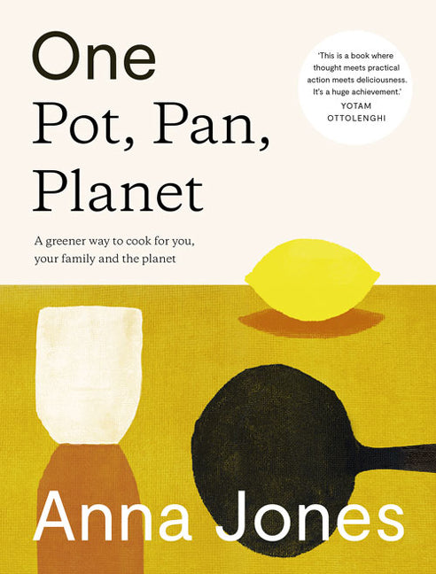 One: Pot, Pan, Planet: A greener way to cook for you, your family and the planet