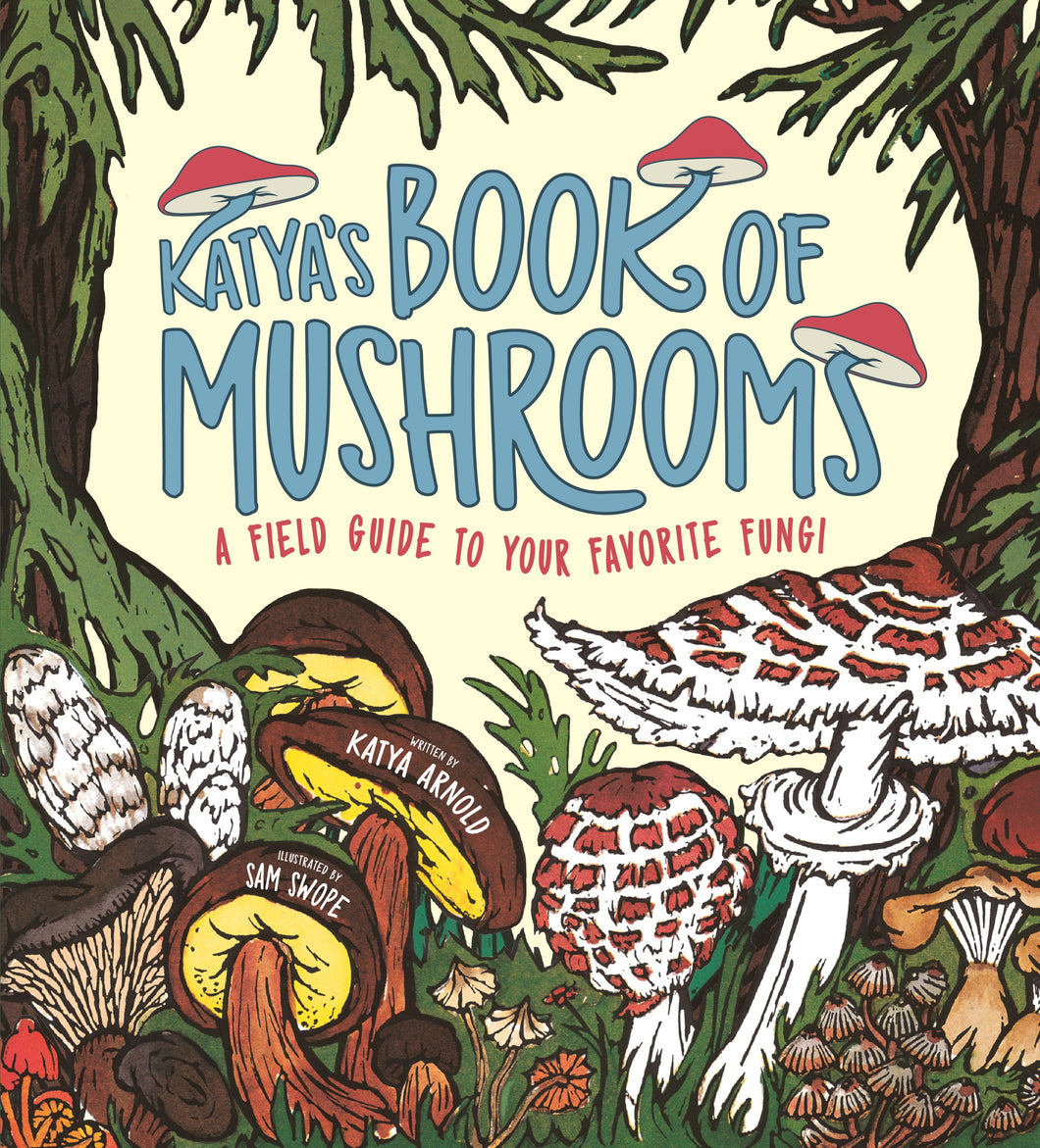 Katya's Book of Mushrooms