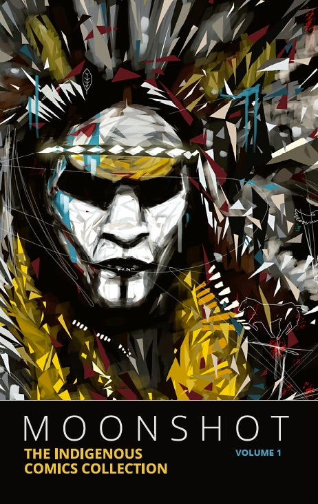Moonshot: The Indigenous Comics Collection (Vol. 1)