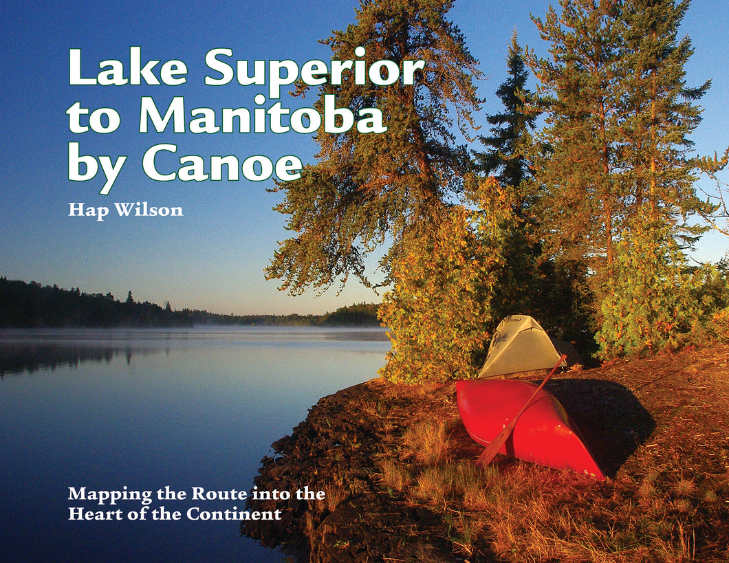Lake Superior to Manitoba by Canoe