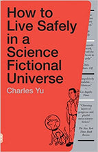 Load image into Gallery viewer, How to Live Safely in a Science Fictional Universe
