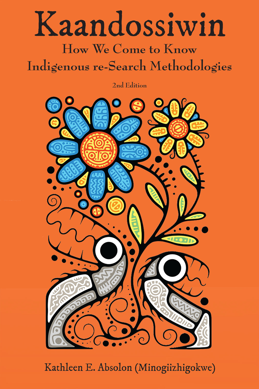 Kaandossiwin, 2nd Edition