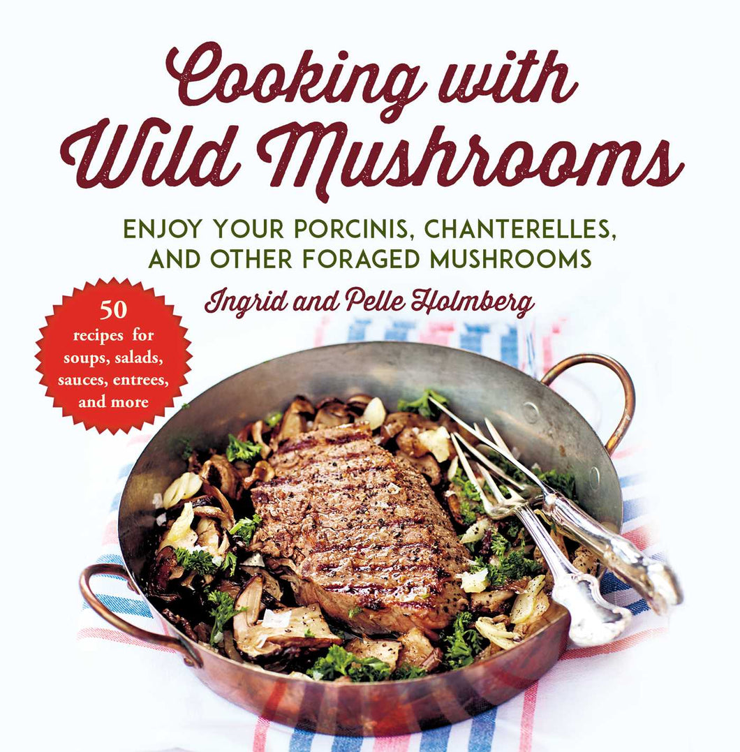 Cooking with Wild Mushrooms