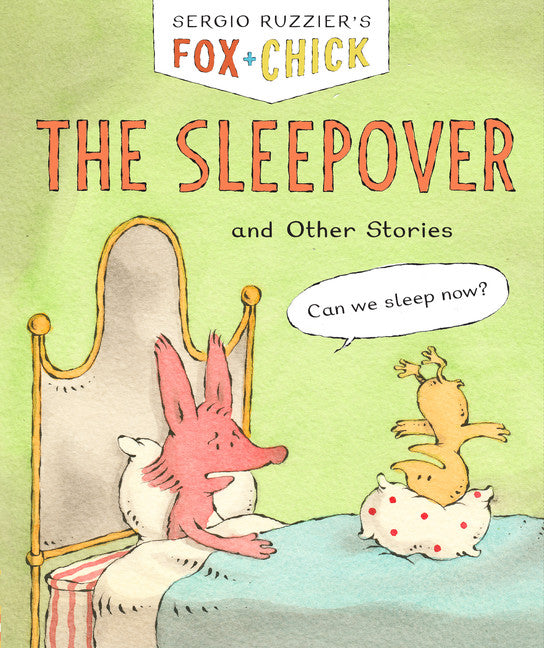 Fox & Chick: The Sleepover