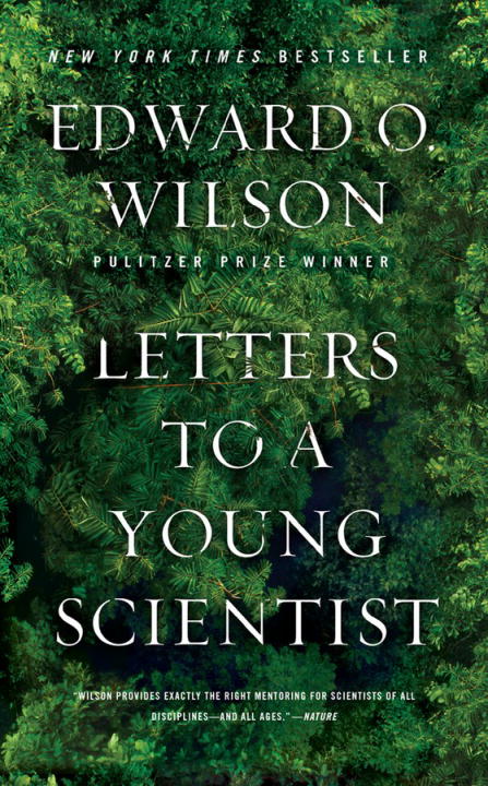 Letters To a Young Scientist