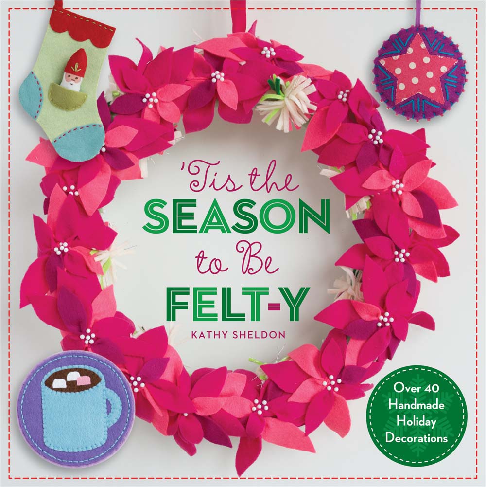 ’Tis the Season to Be Felt-y