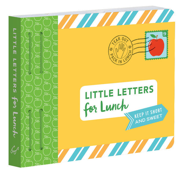 Little Letters for Lunch: Keep it Short and Sweet (Lunch Notes for Kids, Letters to Kids, Lunch Notes Book)