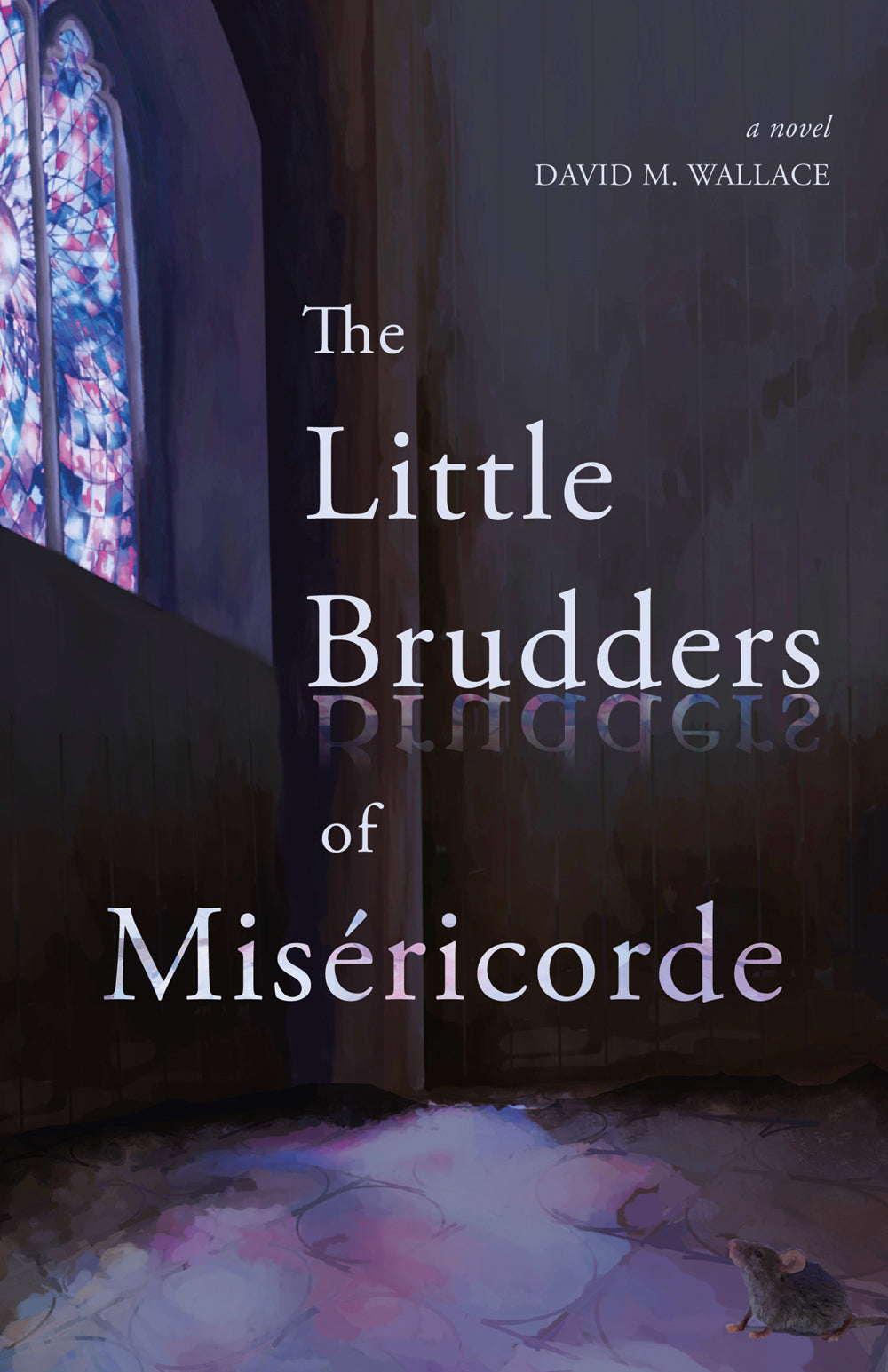 The Little Brudders of Miséricorde