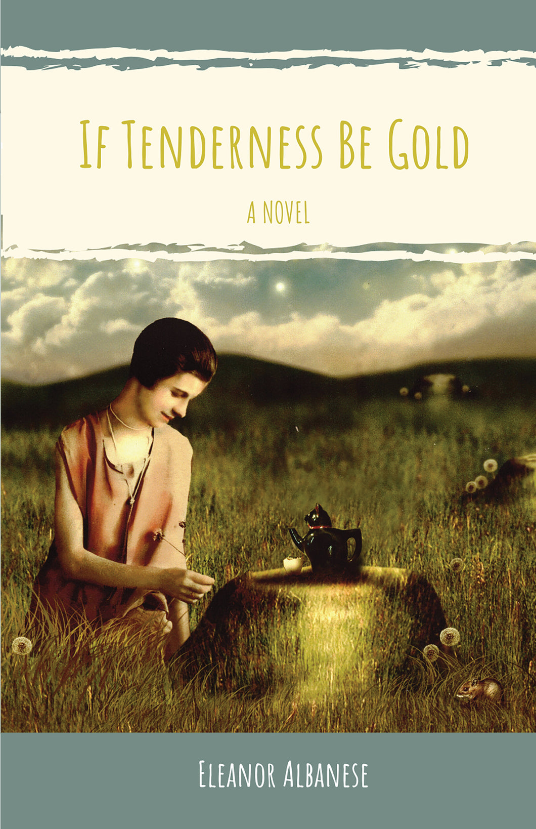 If Tenderness be Gold