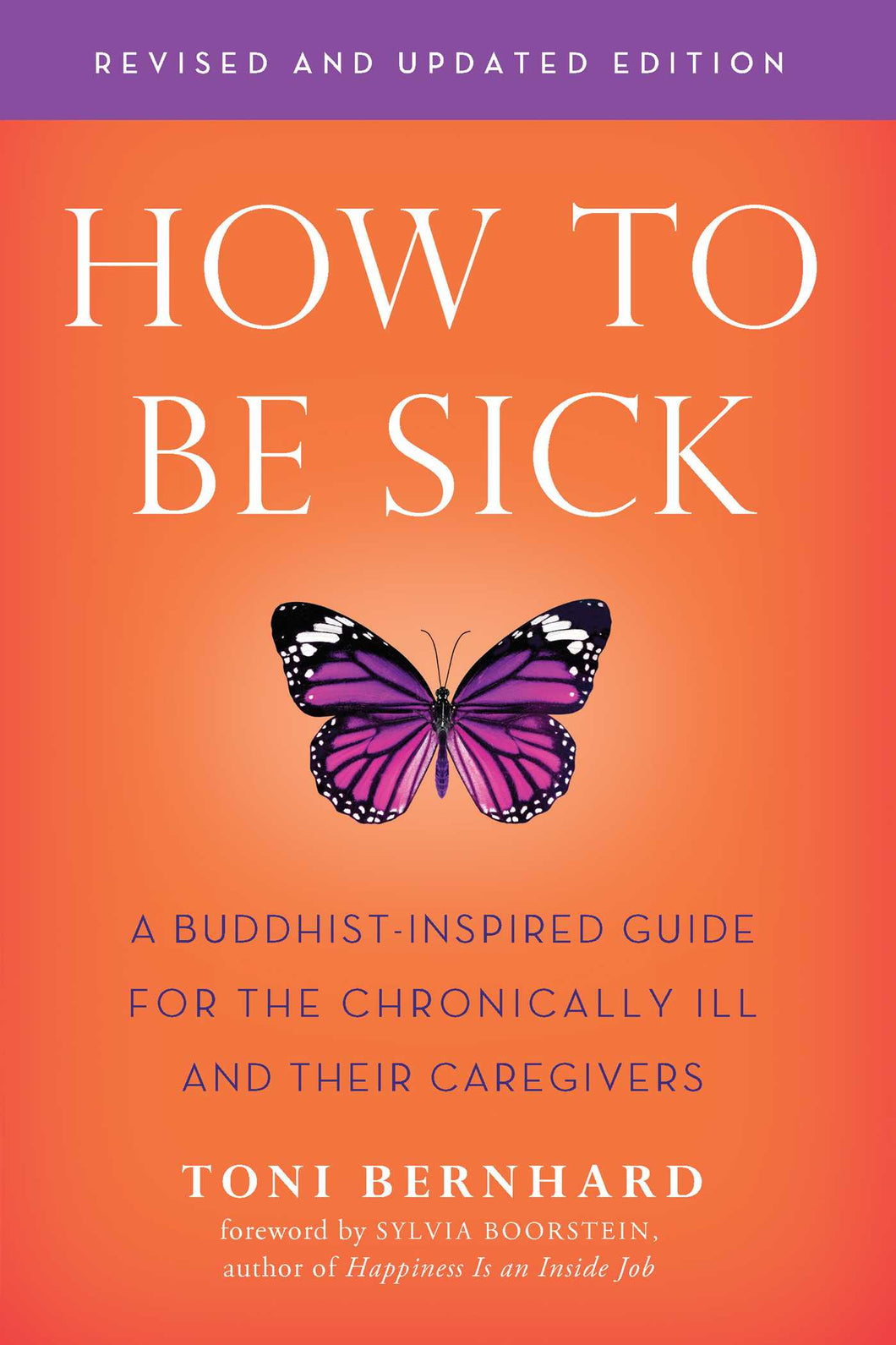 How to Be Sick (Second Edition)