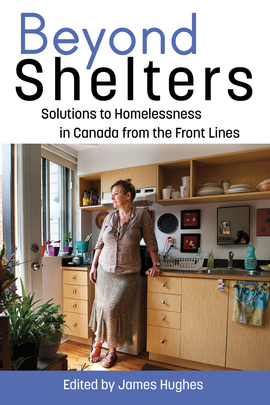Beyond Shelters