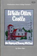 White Otter Castle by Elinor Barr